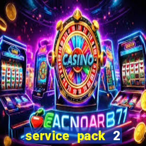 service pack 2 windows 7 64 bits download